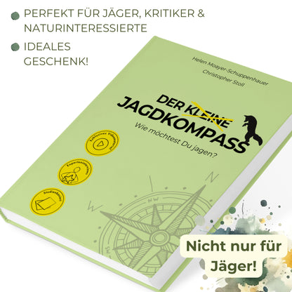 Der (kleine) Jagdkompass – Wie möchtest Du jagen?